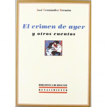 El crimen de ayer y otros cuentos