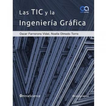Las TIC y la Ingeniería Gráfica