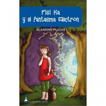 FISI KA Y EL FANTASMA ELECTRON