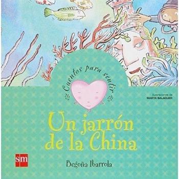 Un jarrón de la China: un cuento sobre el miedo