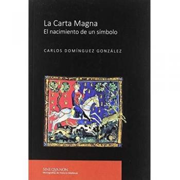 La Carta Magna: El nacimiento de un símbo: 5
