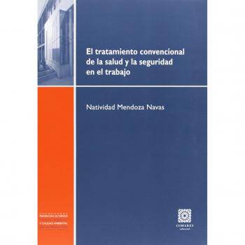 Tratamiento convencional de la salud y la seguridad en el trabajo,El