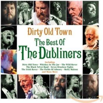 Dirty Old Town: The Best Of
