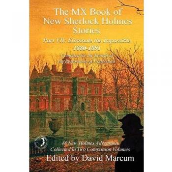 The MX Book of New Sherlock Holmes Stories - Part VII: Eliminate The Impossible: 1880-1891