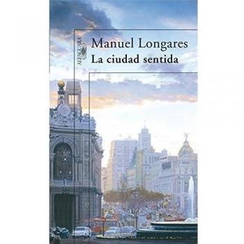 La ciudad sentida - Manuel Longares