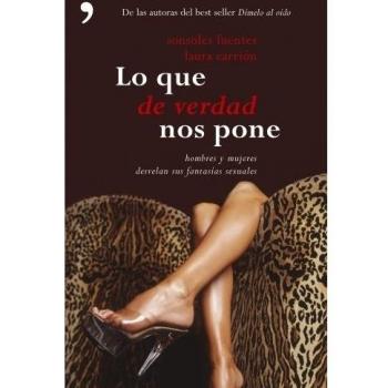 Lo que de verdad nos pone