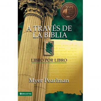 Through the Bible: Book by Book by Myer Pearlman