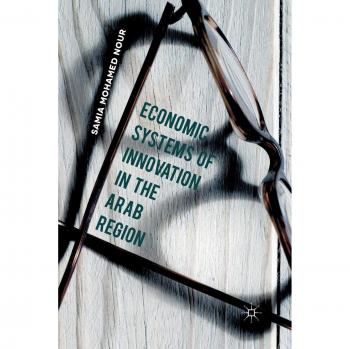 Economic Systems of Innovation in the Arab Region
