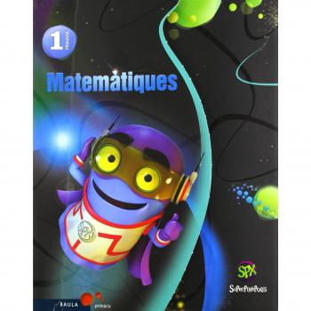 Matemàtiques 1r Primària Superpixèpolis LA
