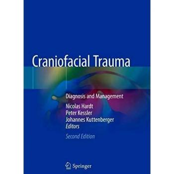 Craniofacial Trauma: Diagnosis and Management