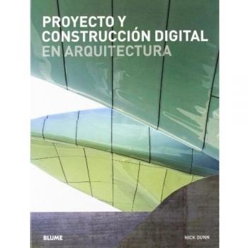 Proyecto y construcción digital en arquitectura