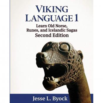 Viking Language 1: Comprehensive Guide to Old Norse, Runes, and Icelandic Sagas (Paperback)