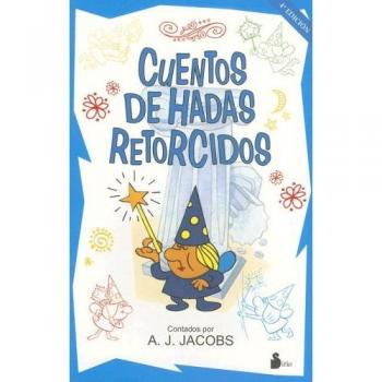 CUENTOS DE HADAS RETORCIDOS