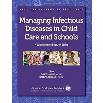 Managing Infectious Diseases in Child Care and Schools