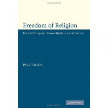 Libertad de Religión: Ley y Práctica de Derechos Humanos de la ONU y Europa - Tapa Dura
