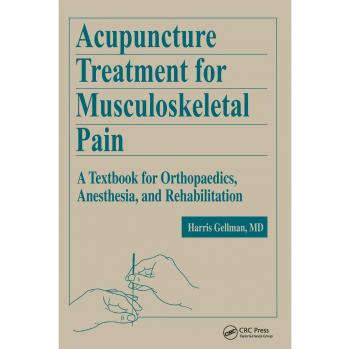 Acupuncture Treatment for Musculoskeletal Pain: A Textbook for Orthopaedics, Anesthesia, and Rehabilitation
