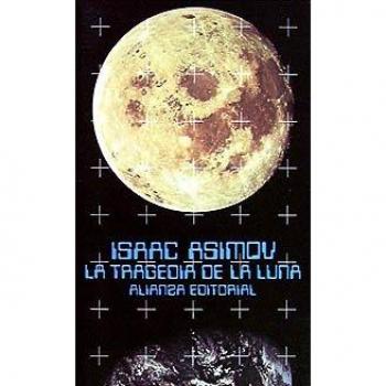 La tragedia de la luna