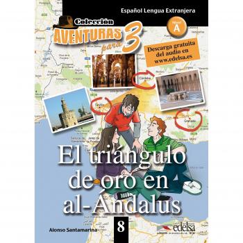 APT 8 - El triángulo de oro de al-Andalus: El triangulo de oro en al-Andalus + Free audio download - Alfonso Santamarina