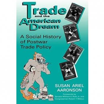 Postwar Trade Policy: A Social History of the American Dream - University Press of Kentucky Edition
