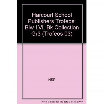 Harcourt School Publishers Trofeos: Blw-LVL Bk Collection Gr3