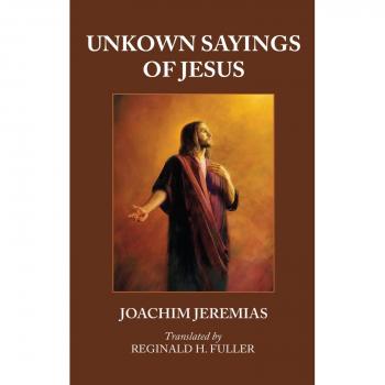 Joachim Jeremias: Unexplored Teachings of Jesus - A Scholarly Analysis