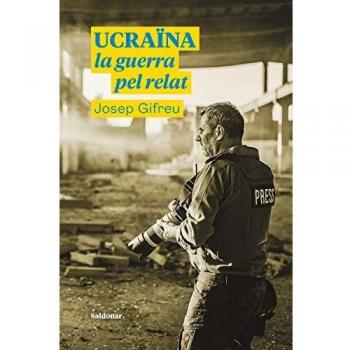 Ucraïna, la guerra pel relat (FORA DE COL·LECCIO