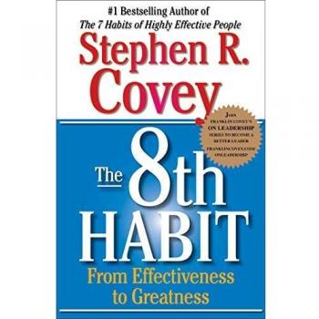 8th Habit: From Effectiveness to Greatness