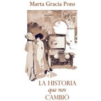 La historia que nos cambio