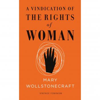 Vindicación de los Derechos de la Mujer - Edición Breve Vintage de Mary Wollstonecraft