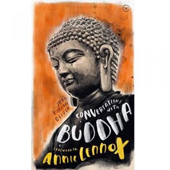 Diálogos con Buda: Una Novela Basada en Hechos Biográficos (Tapa Dura)