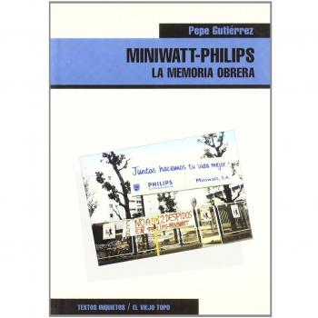 Miniwatt-Philips: La memoria obrera