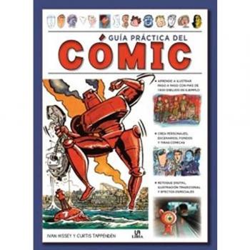 Guía Práctica del Cómic: Aprende a Dibujar con más de 1.500 Ilustraciones de Ejemplo: 3