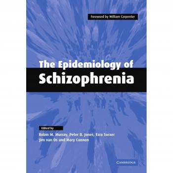 Epidemiología de la Esquizofrenia - Edición en Rústica de Cambridge