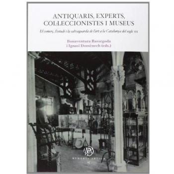 Antiquaris, experts, col·leccionsites i museus