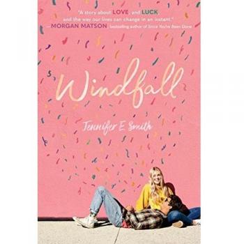 Windfall: A Romantic Fantasy Novel by Jennifer E. Smith