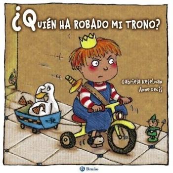 ¿Quién ha robado mi trono? - Gabriela Keselman