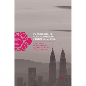 Macroeconomic Policy and Islamic Finance in Malaysia