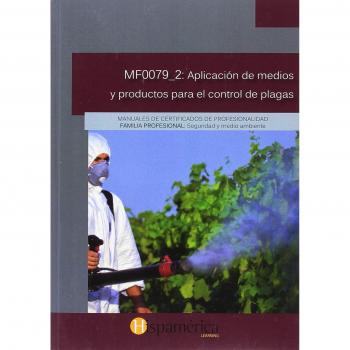 MF0079_2 Aplicación de medios y productos para el control de plagas