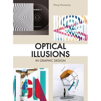 Ilusiones Ópticas en Diseño Gráfico - Wang Shaoqiang