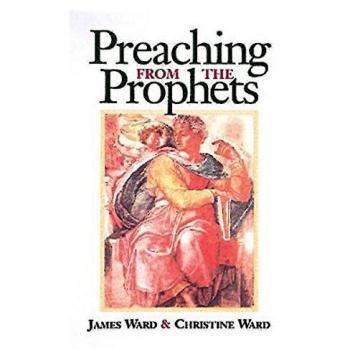 Prophetic Preaching Guide: Insights from the Prophets by Christine Ward (Paperback)