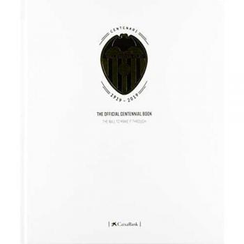 The Official Centennial Book: The will to make it through