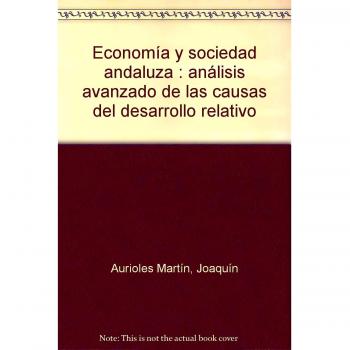 ECONOMIA Y SOCIEDAD ANDALUZA