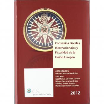 Convenios Fiscales Internacionales Y Fiscalidad De La Union Europ Ea 2012 PDF