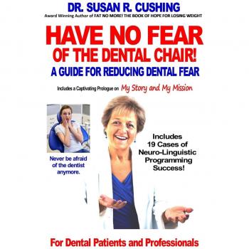 Guía Sin Miedo al Dentista: Estrategias para Reducir el Temor Dental (Edición en Tapa Blanda)
