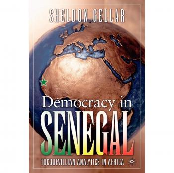 Democracy in Senegal: Tocquevillian Analytics in Africa
