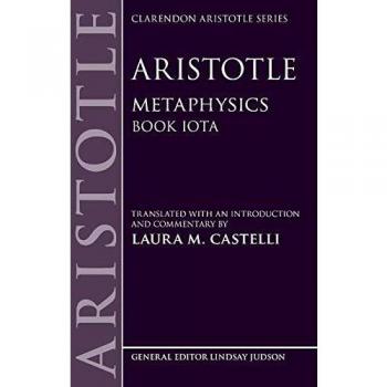 Aristotle: Metaphysics: Book Iota