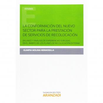 La Conformación Del Nuevo Sector Para La Prestación De Servicios De Recolocación