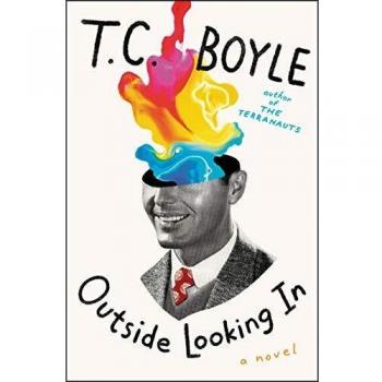 Outside Looking In: A Novel (Paperback) by T.C. Boyle - Insightful Storytelling and Engaging Narrative