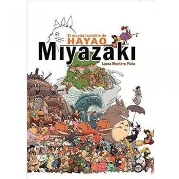 El mundo invisible de Hayao Miyazaki