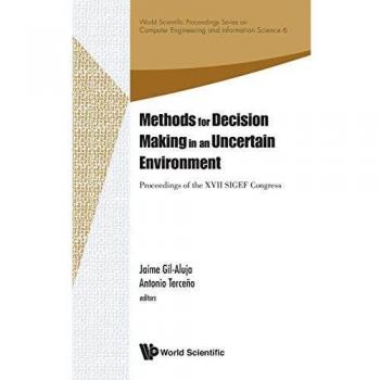 Methods for Decision Making in an Uncertain Environment - Proceedings of the XVII Sigef Congress: 6